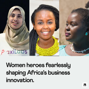 Women-heroes-fearlessly-shaping-Africa's-business-innovation.