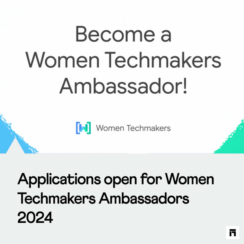 Applications-Open-for-Women-Techmakers-Ambassadors-2024