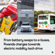 Rwanda charges towards electric mobility tech drive